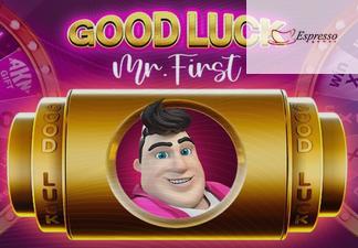 Good Luck Mr. First